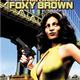 Illustration for article titled Foxy Browns New Album Art Looks Very Familiar